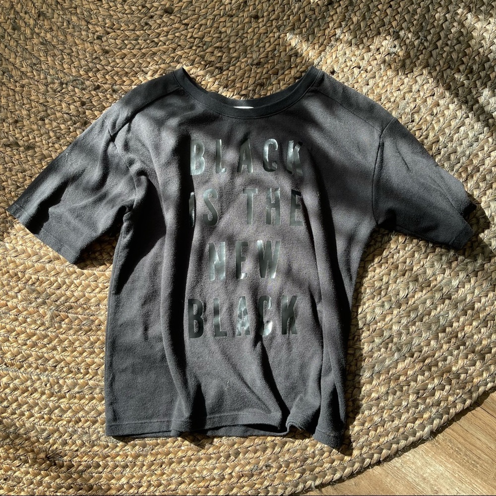 COPY - Black is the new black tee. Size: XS